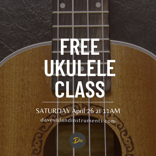 FREE Ukulele Class April 26, 2025
